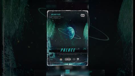 Palace LOOP KIT SAMPLE PACK 2021 Dark Cubeatz Pvlace Pyrex