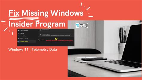 Fix Missing Windows Insider Program Option From Windows Pc Htmd Blog