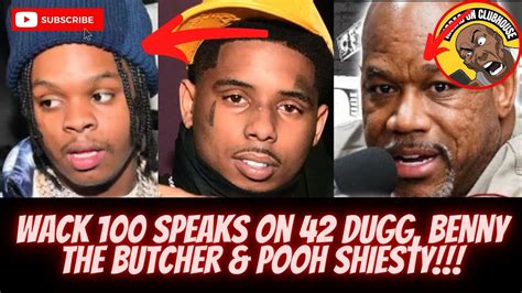 Wack 100 Speaks On 42 Dugg Says Benny Will Sell 12k First Week Says Pooh Shiesty Career Over