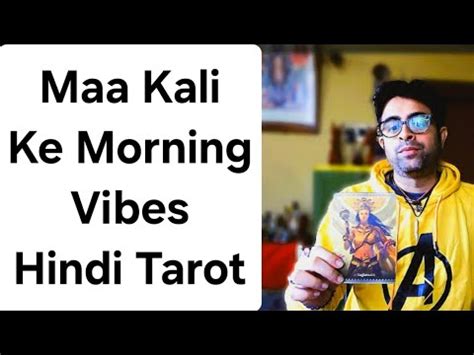 Maa Kali Morning Guidance Maa Kali Vibes Check Hindi Tarot