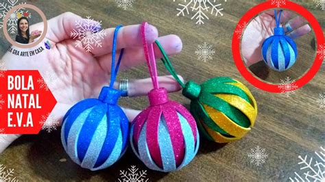 Como Fazer Bola De Natal EVA Enfeites De Natal DIY YouTube