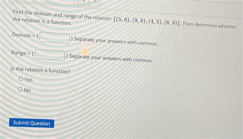 [solved] Find The Domain And Range Of The Relation { 5 6 9 8 4 Course Hero