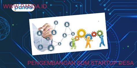 Pengembangan Sdm Startup Desa Membangun Masyarakat Kreatif Dan Mandiri