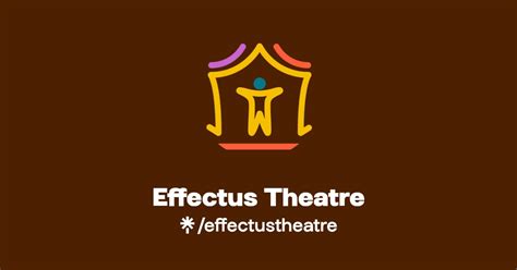 Effectus Theatre Instagram Facebook TikTok Linktree