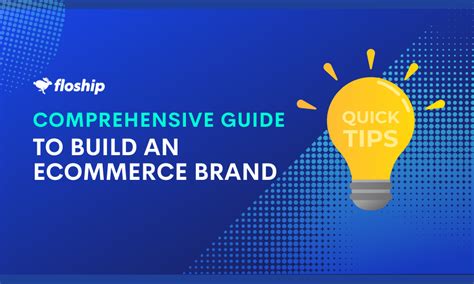 Comprehensive Guide To Building An Ecommerce Brand Floship