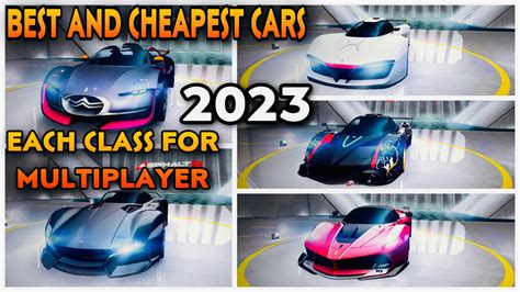 2023 Best And Cheapest Cars Of Each Class For Multiplayer Asphalt 8 Youtube