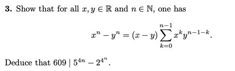 Solved 3 Show That For All X Y E R And N E N One Has N 1