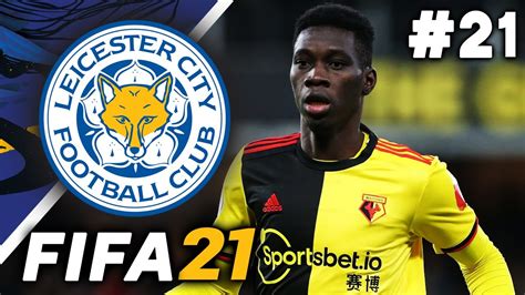 Signing Ismaila Sarr 😱 Fifa 21 Leicester City Career Mode Ep21