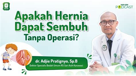 Sapod Eps Apakah Hernia Dapat Sembuh Tanpa Operasi Youtube