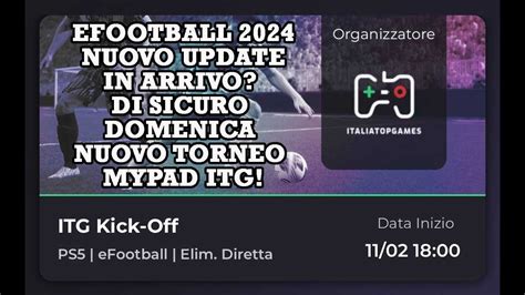 Efootball Nuovo Aggiornamento In Arrivo Di Sicuro Domenica Nuovo