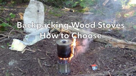 How to Choose a Backpacking Wood Stove - SectionHiker.com