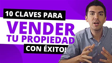 Lanzamiento Claves Para Vender Tu Propiedad De Forma Exitosa