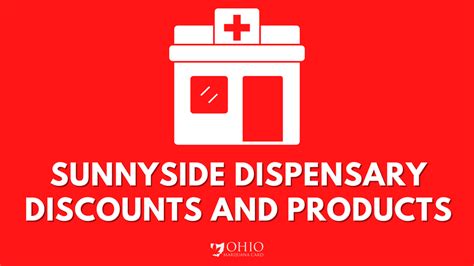 Sunnyside Dispensary Discounts and Products