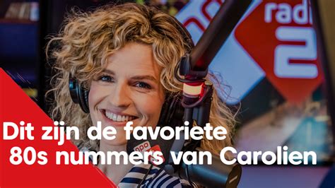 Dit Stemt Carolien Borgers Voor De Npo Radio 2 Top 80s