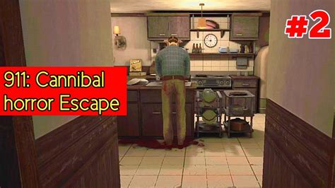 911 Cannibal Full Gameplay Horror Escape Cannibal PART 2 YouTube