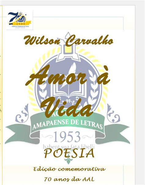 Aal Anos Wilson Carvalho Lan A O Livro De Poesias Amor Vida