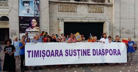 Timisoara Sustine Diaspora Miting Pentru Romanii Din Strainatate Care