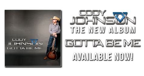 Cody Johnson | Gotta Be Me Available Now