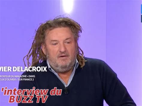 J Tais Carr Ment Au Bord Du Olivier Delacroix Revient Sur La Mort