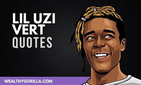 21 Amazing Lil Uzi Vert Quotes (2022) | Wealthy Gorilla