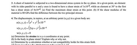 Solved A Sheet Of Material Is Subjected To A Two Dimensional