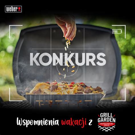 Jesienny Konkurs GrillGarden E Konkursy Info