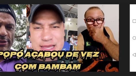 POPÓ ACABOU O BAMBAM popo bambam boxechines YouTube