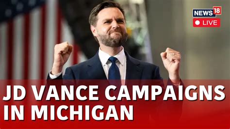 Jd Vance Campaigns In Michigan Live Jd Vance Rally In Michigan Jd