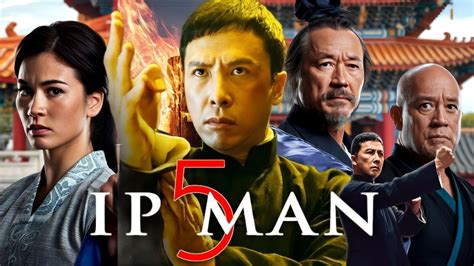 Ip Man 5 2024 Movie Donnie Yen Wu Yue Vanness Wu Scott Adkins