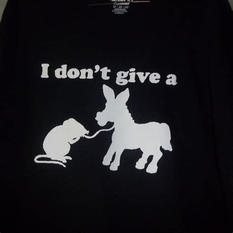 I Dont Give A Rats Ass Shirt Etsy