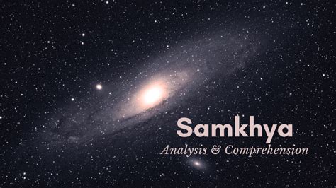 Samkhya Philosophy: Analysis & Comprehension Based On Knowledge ...