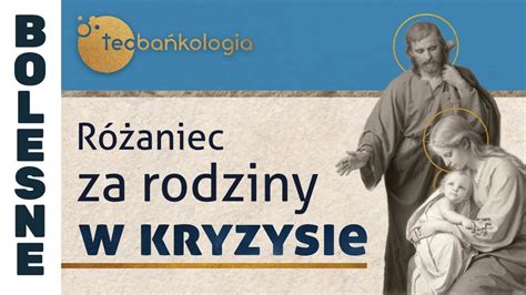 Różaniec Teobańkologia za rodziny w kryzysie 23 01 Wtorek YouTube