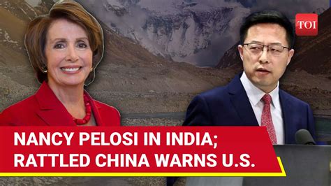 India At The Centre Of U S China Row Beijing Breathes Fire As Pelosi