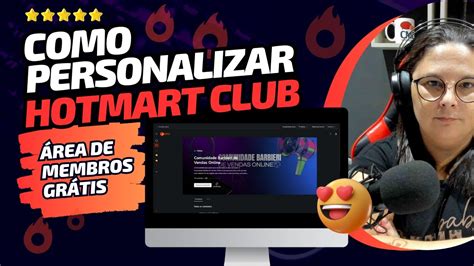 Como PERSONALIZAR o NOVO HOTMART CLUB 2024 área de membros grátis