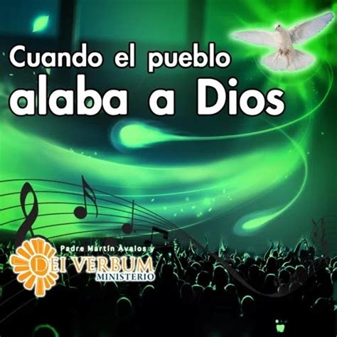 Musica Catolica Ministerio Dei Verbum Cuando El Pueblo Alaba A Dios