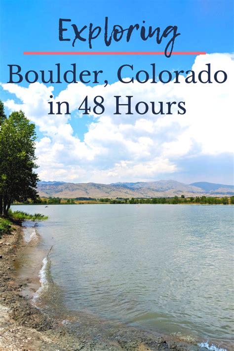 Looking For Things To Do In Boulder This Weekend Get Your 48 Hour