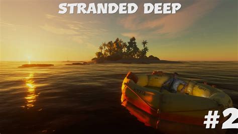 Stranded Deep 2 YouTube