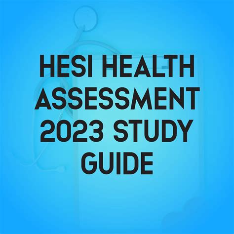 Hesi Rn Health Assessment Study Guide Review And Test Bank