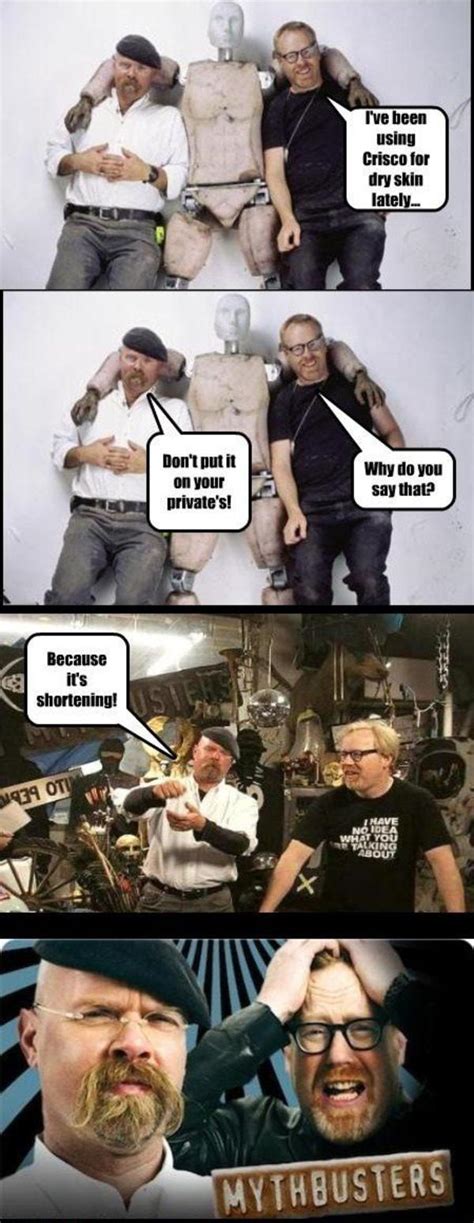 [Image - 162196] | Mythbusters | Know Your Meme