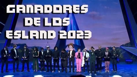 Ganadores De Los Premios Eslands Youtube