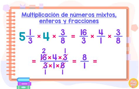 Multiplicaci N De N Meros Mixtos Enteros Y Fracciones Matem Vil