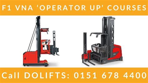 F1 Very Narrow Aisle VNA Lift Truck Courses Dolifts Forklift Training