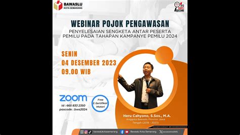 Webinar Pojok Pengawasan Bawaslu Kota Semarang Penyelesaian Sengketa