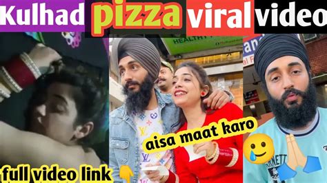 Kulhad Pizza Couple Viral Video Kulhad Pizza Couple Video Leak 🥹