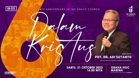 Ibadah Hut Ke His Grace Church Oktober Youtube