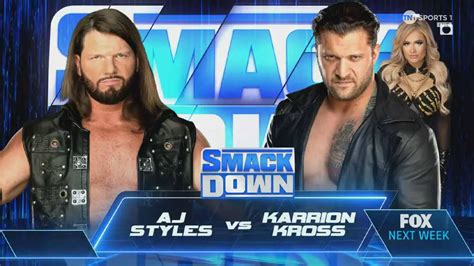 WWE SmackDown August 11 AJ Styles Vs Karrion Kross Set