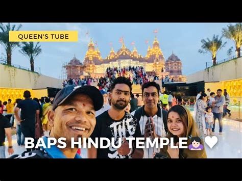 Abu Dhabi BAPS HINDU TEMPLE Ft Beeni Rajpoot Queen Shainhum