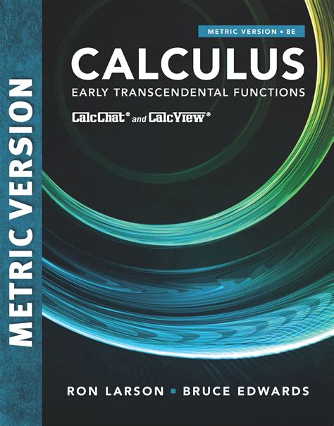 Calculus Early Transcendental Functions International Metric Edition