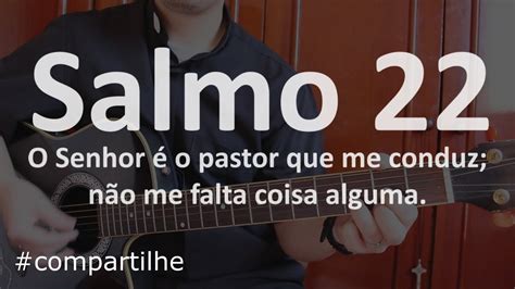 Salmo O Senhor O Pastor Que Me Conduz N O Me Falta Coisa Alguma