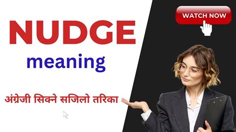 Nudge Meaning In Nepali Youtube